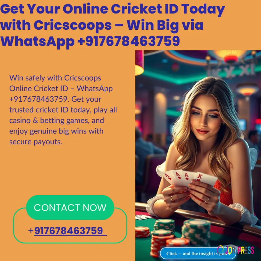 Get Your Online Cricket ID Today with Cricscoops – Win Big via WhatsApp +917678463759