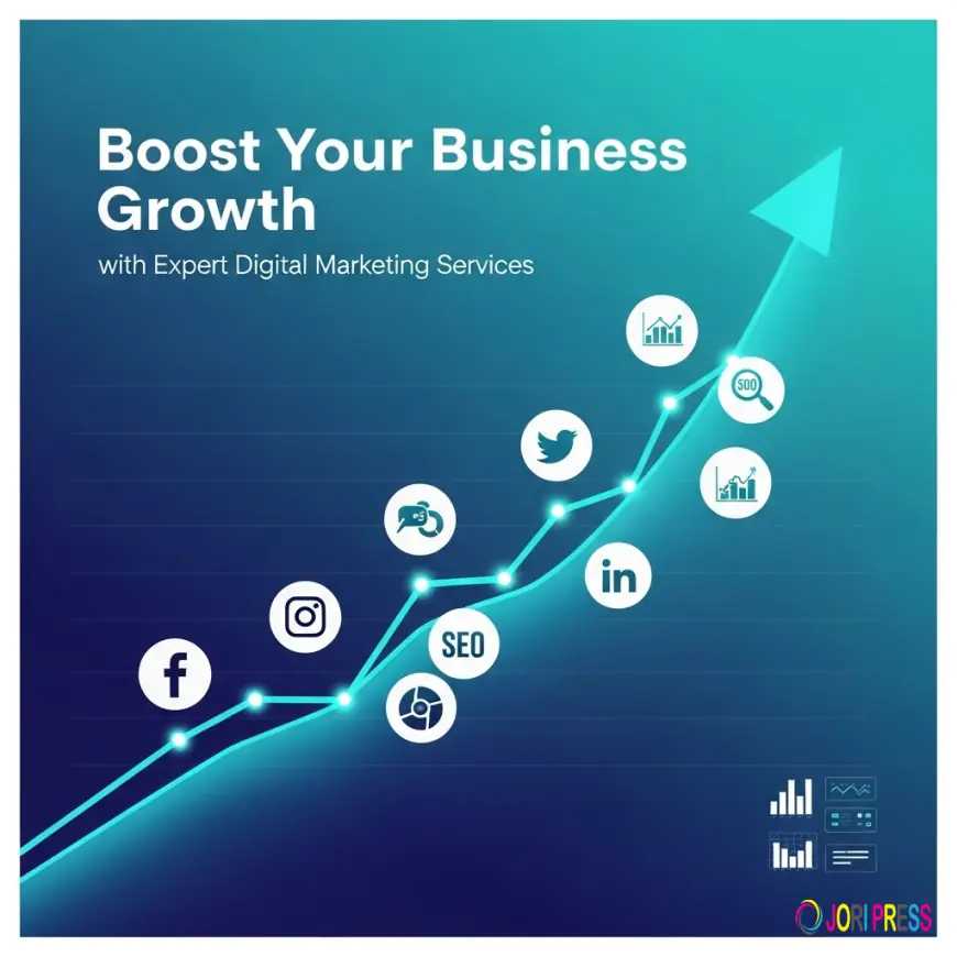 Boost Your Business Growth with Expert Digital Marketing Services