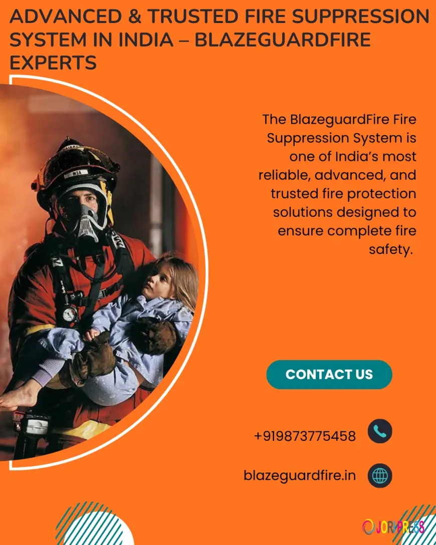 Advanced & Trusted Fire Suppression System in India – BlazeguardFire Experts