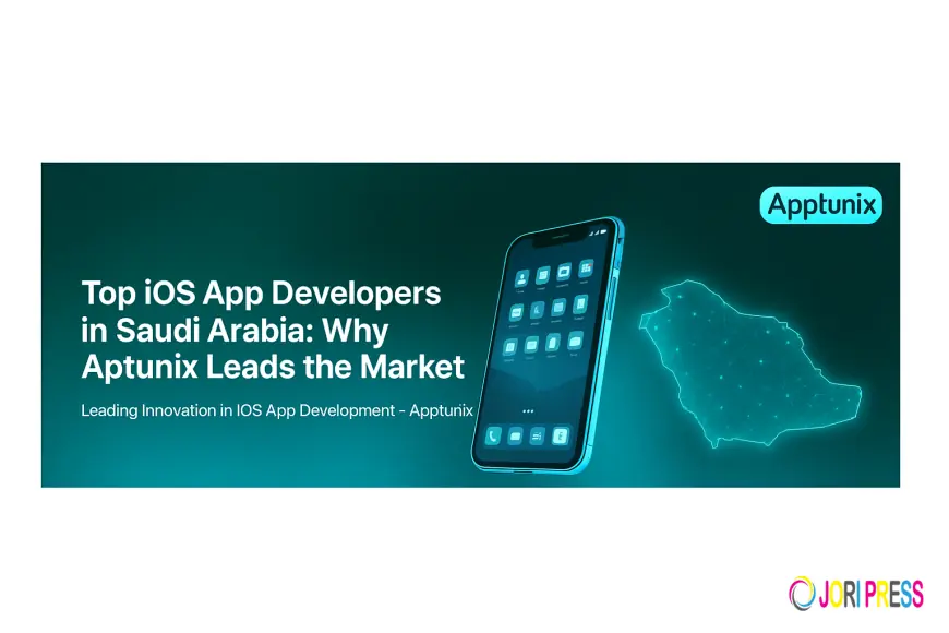Top iOS App Developers in Saudi Arabia: Why Apptunix Leads the Market