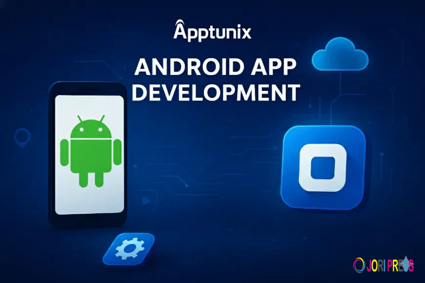 Android App Development Companies