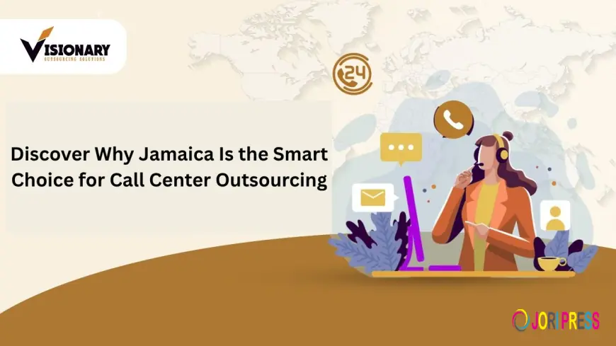 Discover Why Jamaica Is the Smart Choice for Call Center Outsourcing