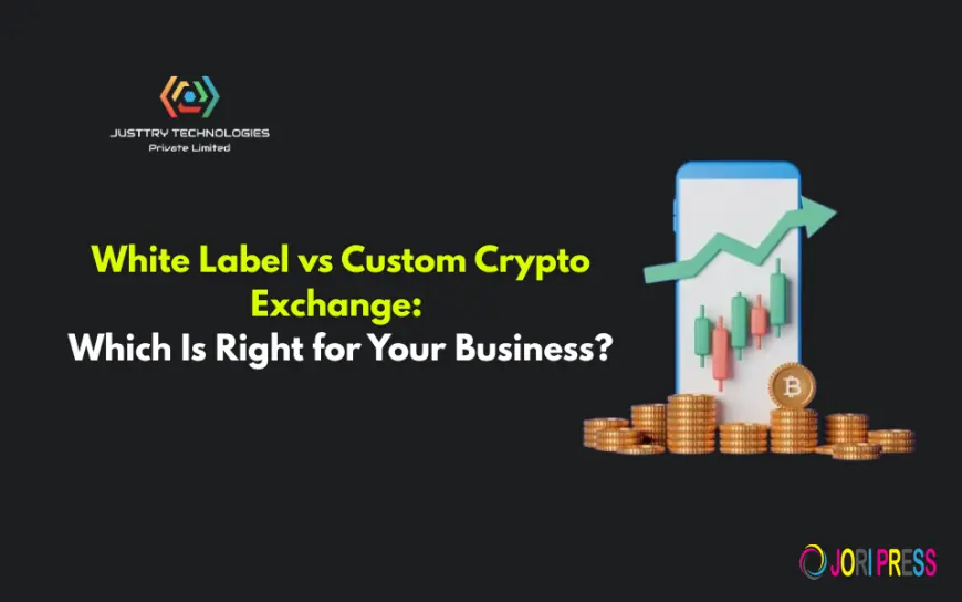 White Label vs Custom Crypto Exchange: Which Is Right for Your Business?
