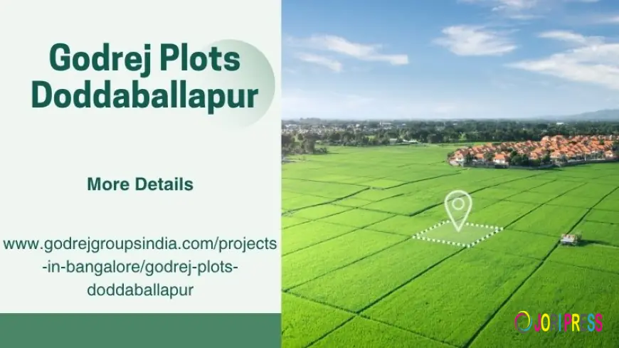 Godrej Plots Doddaballapur | Buy Your Dream Home in Bangalore