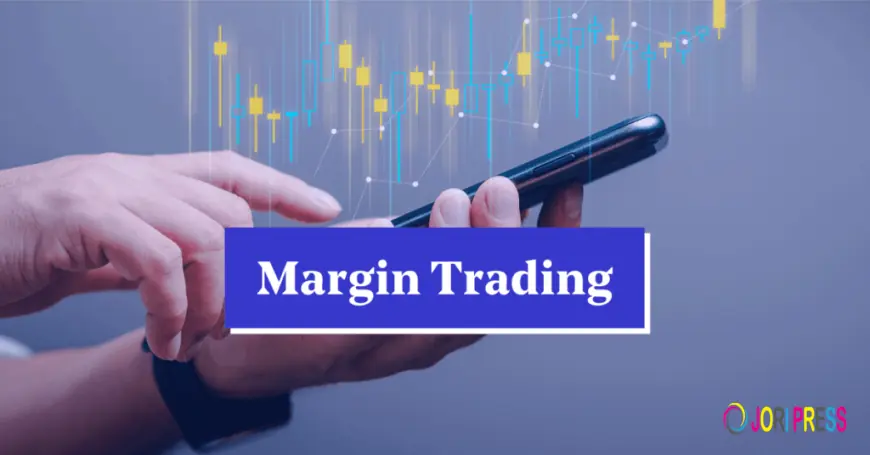 Margin Trading in India: Benefits, Risks, and SEBI Guidelines