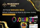 All Panel Mahadev Book: What It Means & How to Access Safely