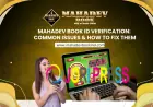Mahadev Book ID Verification: Common Issues & How to Fix Them