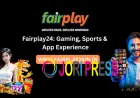 Fairplay24: Gaming, Sports & App Experience
