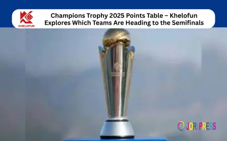 Champions Trophy 2025 Points Table – Khelofun Explores Which Teams Are Heading to the Semifinals