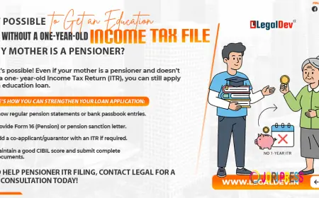 Is It Possible to Get an Education Loan Without a One-Year-Old Income Tax File if My Mother Is a Pensioner?