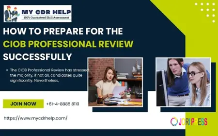 How to Prepare for the CIOB Professional Review Successfully