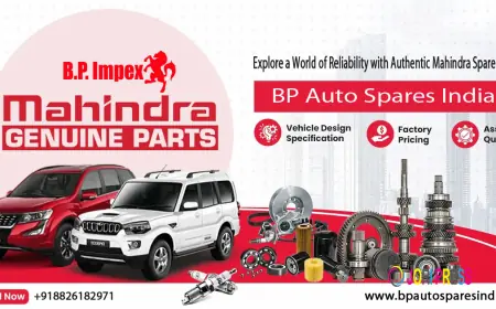 Genuine Mahindra Spare Parts for All Models – Your Trusted Source at BP Auto Spares India