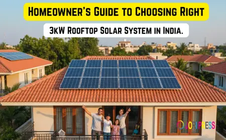 A Homeowner’s Guide to Choosing the Right 3kW Rooftop Solar System in India