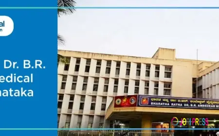 Dr. B.R. Ambedkar Medical College (BRAMC): Excellence in Medical Education, Courses, Fees & Admission Guide