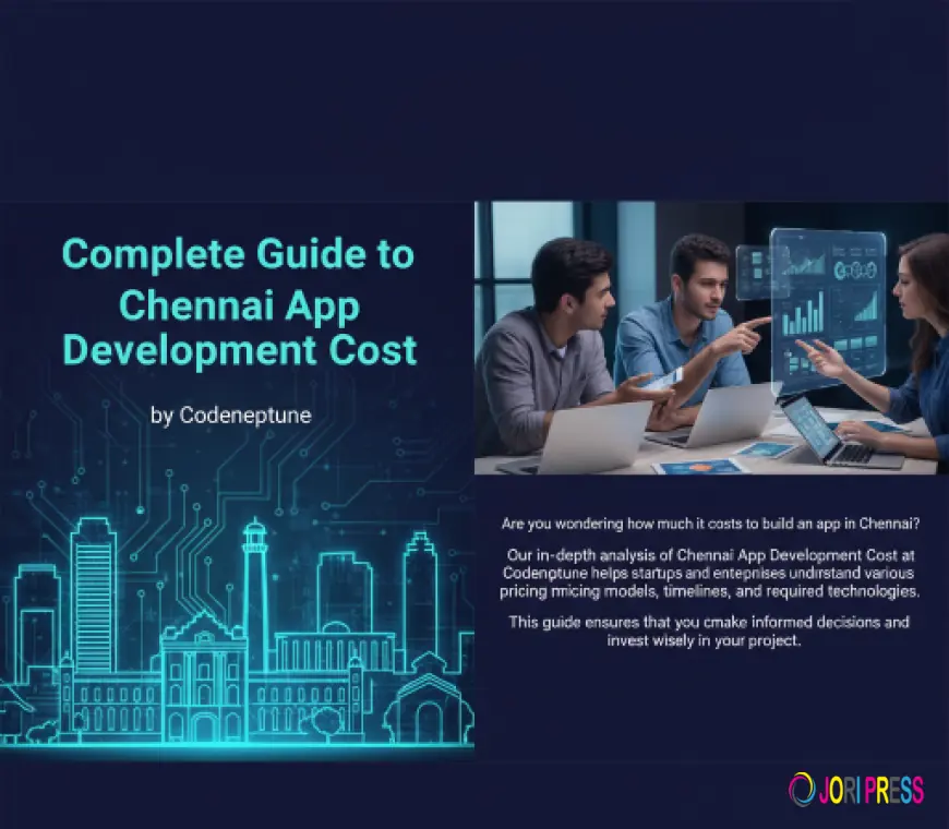 Breaking Down Chennai App Development Cost for Startups