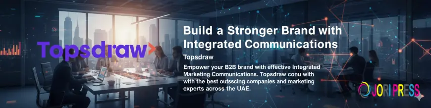 How Integrated Marketing Communications Transforms B2B Success in the UAE