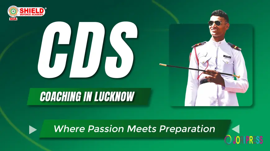 CDS Coaching in Lucknow: Where Passion Meets Preparation