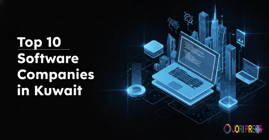 Top 10 Software Companies in Kuwait Offering Custom Development Services