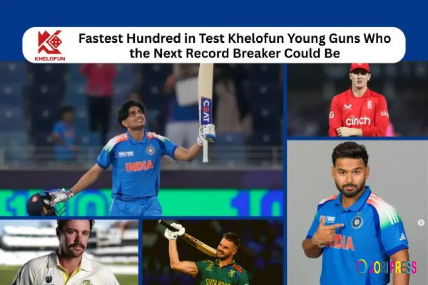Fastest Hundred in Test Khelofun Young Guns Who the Next Record Breaker Could Be