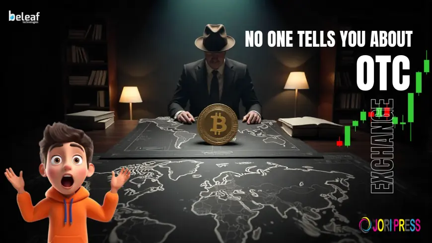 What No One Tells You About Trading Through an OTC Crypto Exchange