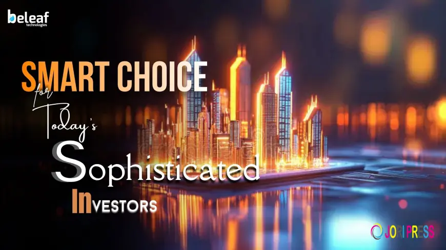 Why Tokenized Real Estate Is Emerging as the Smart Choice for Today’s Sophisticated Investors