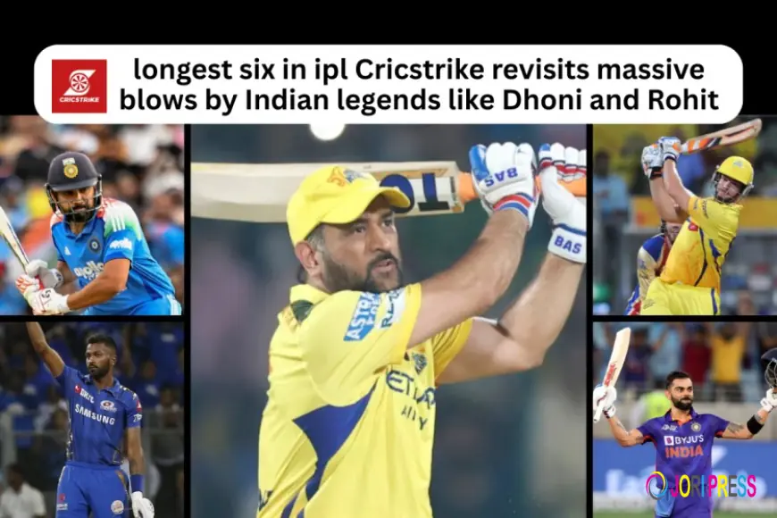 Longest six in ipl Cricstrike revisits massive blows by Indian legends like Dhoni and Rohit