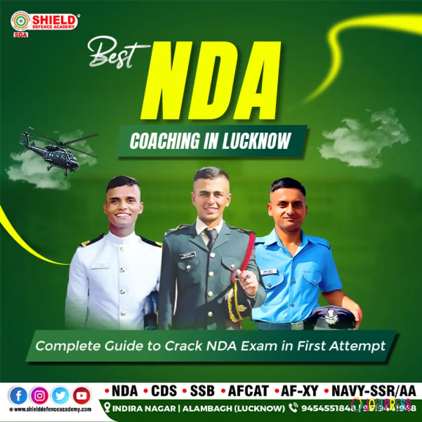 Best NDA Coaching in Lucknow – Complete Guide to Crack NDA Exam in First Attempt