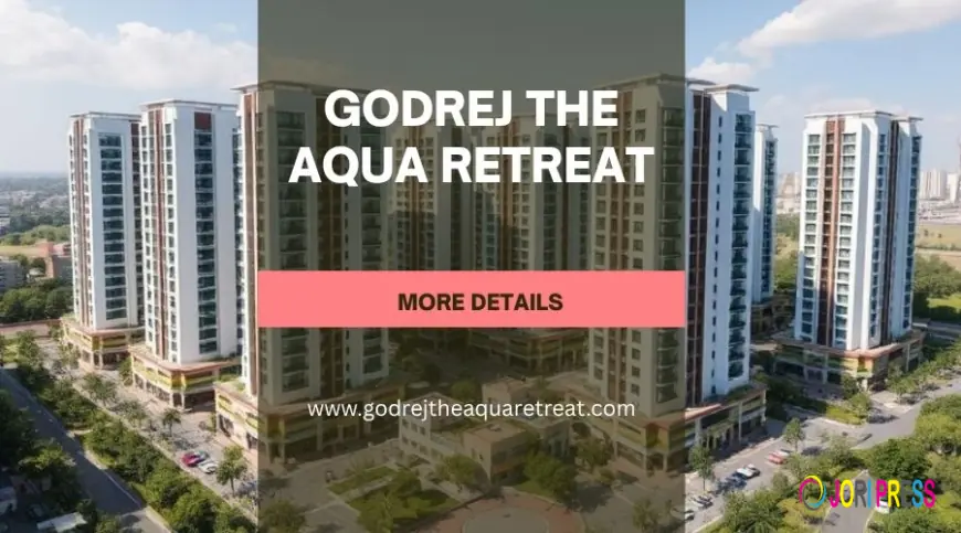 Godrej The Aqua Retreat | Buy Dream Living Spaces In Pune
