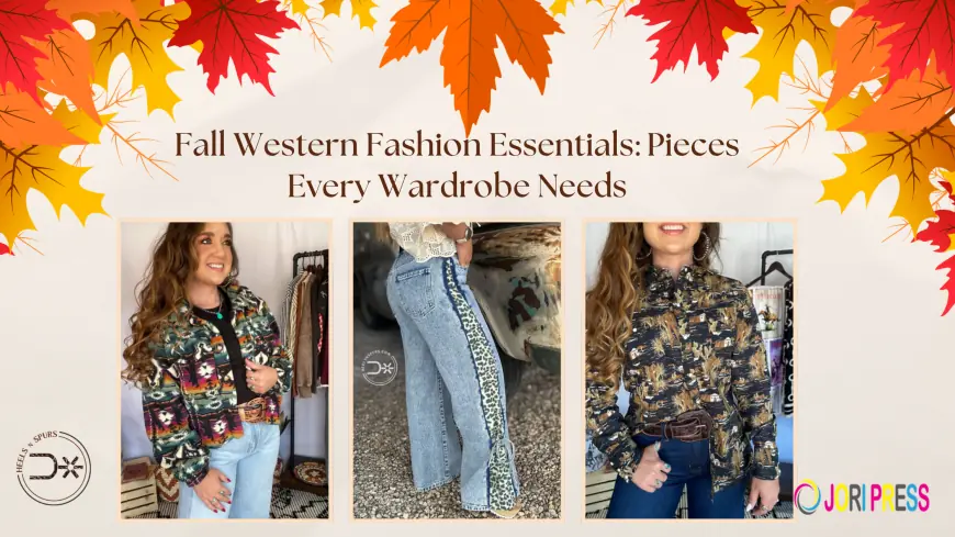 Top Western-Inspired Pieces to Elevate Your Fall Wardrobe