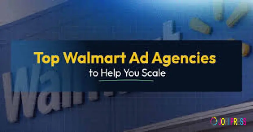 The Ultimate Guide to Choosing the Best Walmart Agency for Explosive eCommerce Growth