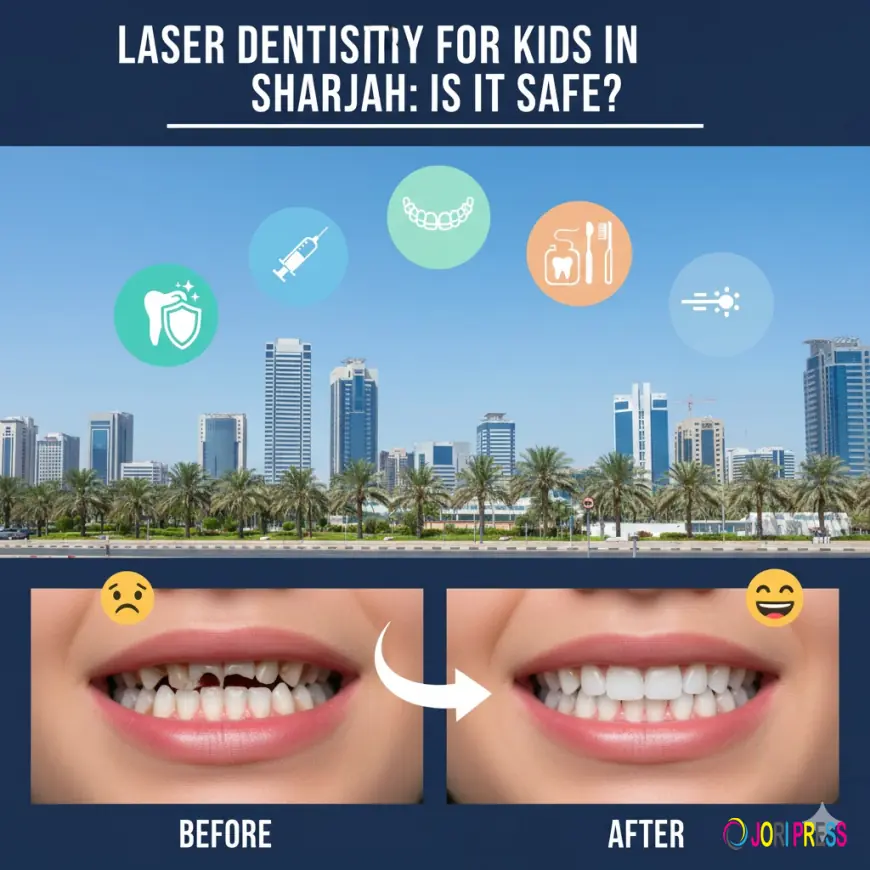 Laser Dentistry for Kids in Sharjah: Is It Safe