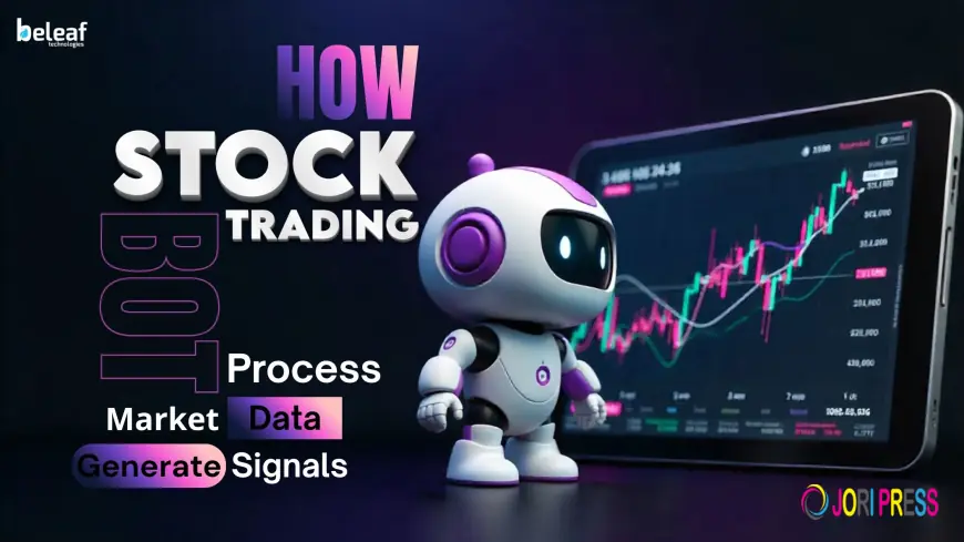 How Stock Trading Bots Process Market Data and Generate Signals