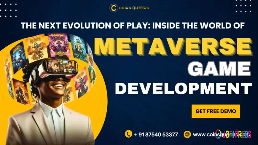 The Next Evolution of Play: Inside the World of Metaverse Game Development