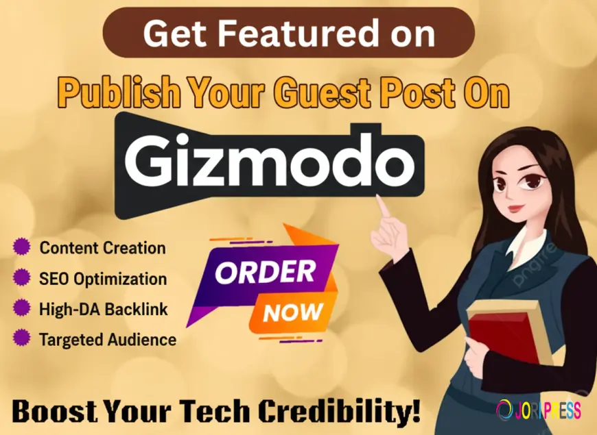 Publish Your Guest Post On Gizmodo