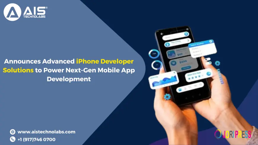 AIS Technolabs Announces Advanced iPhone Developer Solutions to Power Next-Gen Mobile App Development