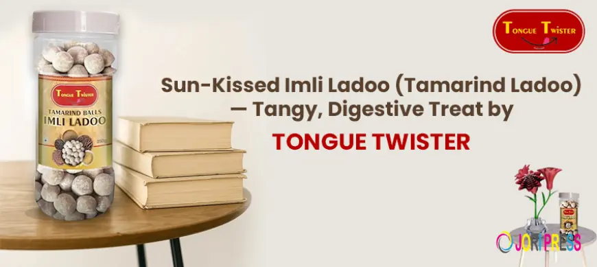 Sun-Kissed Imli Ladoo (Tamarind Ladoo) — Tangy, Digestive Treat by Tongue Twister