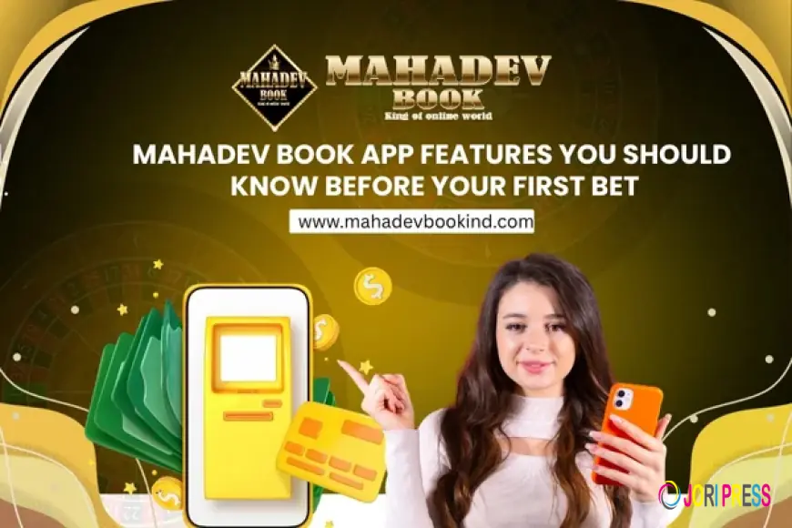 Mahadev Book App Features You Should Know Before Your First Bet