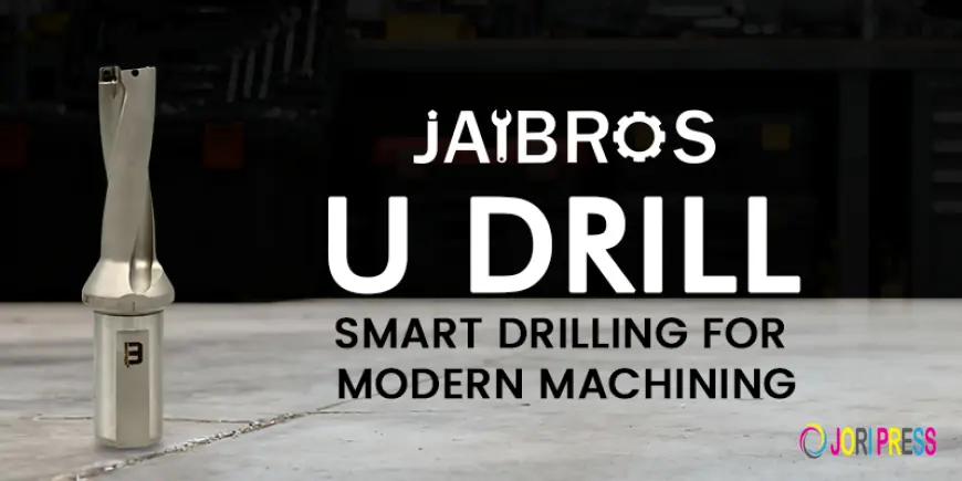 Why Modern Machinists Prefer U Drill Technology