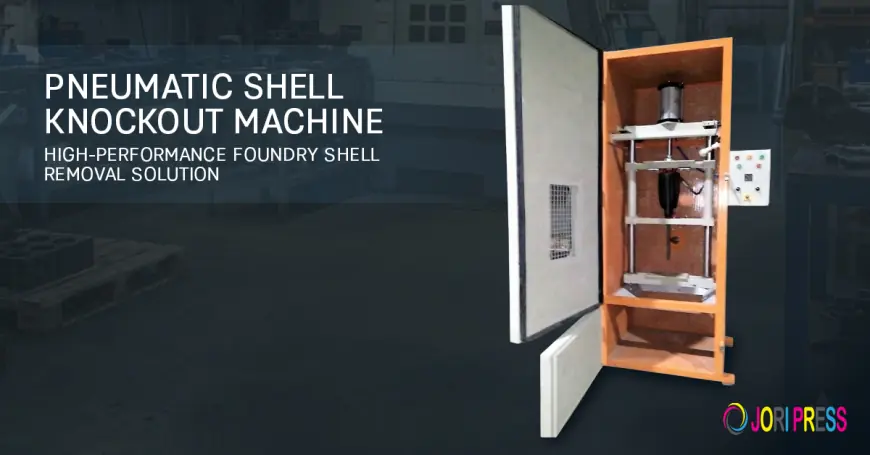 Pneumatic Shell Knockout Machine – High-Performance Foundry Shell Removal Solution