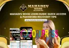 Mahadev Book Login Guide: Quick Access & Password Recovery Tips