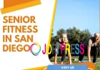 Your Guide to Senior Fitness in San Diego: Most Frequently Asked Questions by Seniors
