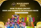 How to Read Cricket Odds and Markets on Mahadev Book
