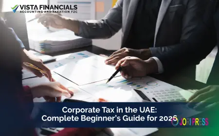 Corporate Tax in the UAE: Complete Beginner’s Guide for 2026