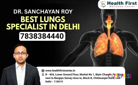 What to Expect When You Visit a Lungs Specialist in Delhi?
