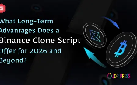 What Long-Term Advantages Does a Binance Clone Script Offer for 2026 and Beyond?
