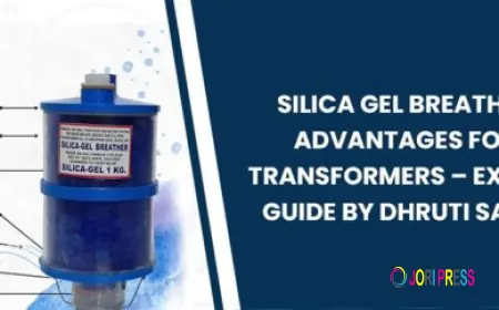 Silica Gel Breather Advantages for Transformers – Expert Guide by Dhruti Sales