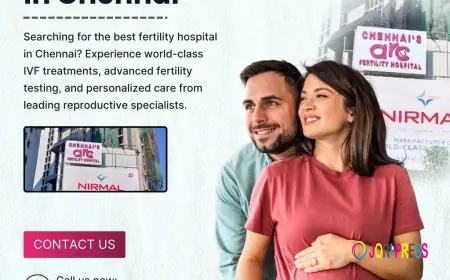Choosing the Right IVF Hospital in Chennai for Your Parenthood Journey