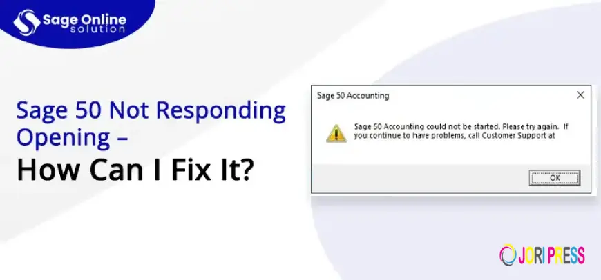 Sage 50 Is Not Responding When Logging In? Here's How to Fix It Fast