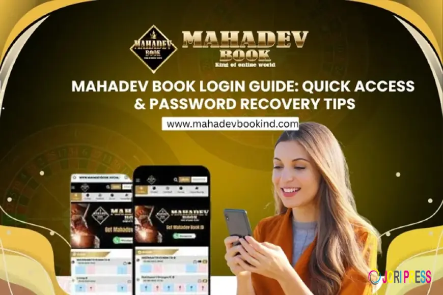 Mahadev Book Login Guide: Quick Access & Password Recovery Tips