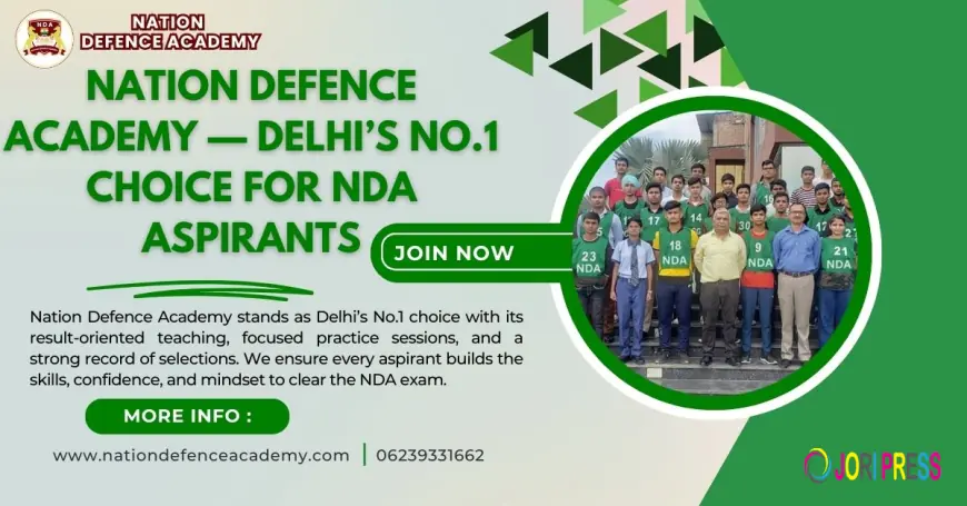 Nation Defence Academy: Trusted NDA Exam Coaching in Delhi for Early Starters